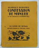 CONFESSION DE MINUIT par GEORGES DUHAMEL , 25 BOIS ORIGINAUX de HERMANN PAUL , ANII '20