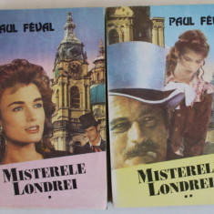 MISTERELE LONDREI de PAUL FEVAL , VOLUMELE I- II , versiune romaneasca de VLAD MUSATESCU , 1994 , DEDICATIE *