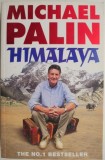 Himalaya - Michael Palin, Editie in Engleza, Carte