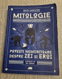 Mitologie povesti nemuritoare despre zei si eroi Edith Hamilton