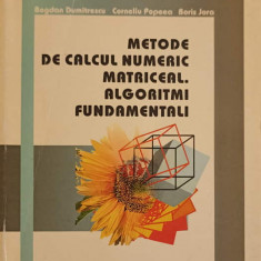 METODE DE CALCUL NUMERIC MATRICEAL. ALGORITMI FUNDAMENTALI-BOGDAN DUMITRESCU, CORNELIU POPEEA, BORIS JORA