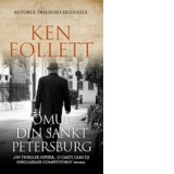 Omul din Sankt Petersburg - Ken Follett