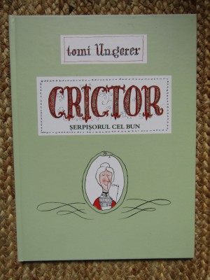 Crictor. Serpisorul cel bun - Tomi Ungerer foto