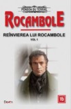 Rocambole 15/29 - Ponson du Terrail - Carte de Aventura cu Ludovic al XIV-lea