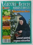 LEACURI SI RETETE MANASTIRESTI , MANASTIREA NERA , SUPLIMENT AL REVISTEI ' LUMEA CREDINTEI ' , NR. 31 , 2020