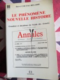 Herv&eacute; Coutau-B&eacute;garie, Le Ph&eacute;nom&egrave;ne nouvelle histoire, grandeur et d&eacute;cadence de l'&eacute;cole des Annales 2e &eacute;dition