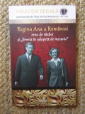 Colectia Regala Vol. 22: Regina Ana a Romaniei - Dan-Silviu Boerescu