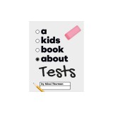 A Kids Book about Tests