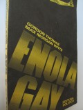 Enola Gay - Gordon Thomas , Max Morgan Witts