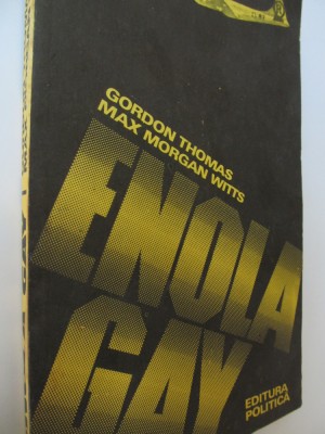 Enola Gay - Gordon Thomas , Max Morgan Witts foto