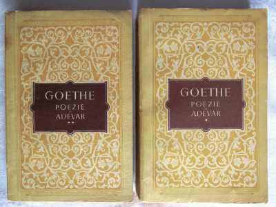 &amp;quot;POEZIE SI ADEVAR&amp;quot;, Vol. I+II, J. W. Goethe, 1955 foto