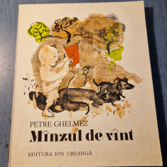 Minzul de vint Petre Ghelmez ilustratii Constantin Baciu