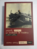 ARMATA, SPIONAJ SI ECONOMIE IN ROMANIA (1945-1991) - PETRE OPRISOR