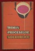 Conf. Iosif Tripsa, &quot;Teoria proceselor siderurgice&quot; , 1962