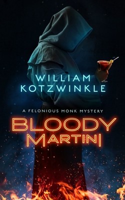 Bloody Martini: A Felonious Monk Mystery foto