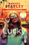 Cumpara ieftin Lucky - Marissa Stapley, Trei