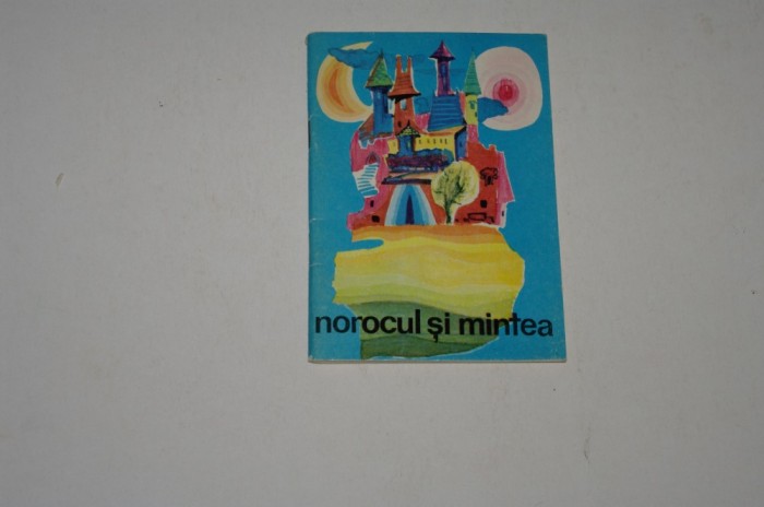 Norocul si mintea Matilda Caragiu-Marioteanu - basme populare aromane