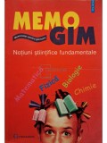 Mihaela Bucataru - Memogim - Memorator pentru gimnaziu - Notiuni stiintifice fundamentale (Editia: 1999)