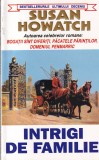 Susan Howatch - Intrigi de familie
