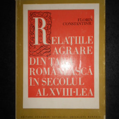 F. Constantiniu - Relatiile agrare din Tara Romaneasca in secolul al XVIII-lea