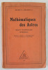 MATHEMATIQUES DES ASTRES , TRAITE D&#039;ASTROLOGIE SPHERIQUE par MAGI ZARIFL et MAGI AURELIUS , 1929