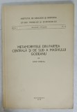METAMORFITELE DIN PARTEA CENTRALA SI DE SUD A MASIVULUI GODEANU de IOSIF BERCIA , 1975