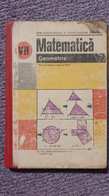 Matematica, Geometrie, manual clasa a VII-a, 1979, 142 pagini foto