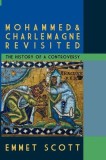 Mohammed &amp; Charlemagne Revisited: The History of a Controversy