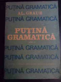 Putina Gramatica Vol.ii - Al. Graur ,545634