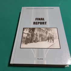 FINAL REPORT *INTERNATIONAL COMMISSION ON THE HOLOCAUST IN ROMANIA * 2005