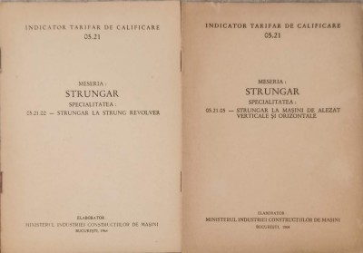 MESERIA: STRUNGAR VOL.1-2 SPECIALITATEA STRUNGAR LA MASINI DE ALEZAT VERTICALE SI ORIZONTALE. STRUNGAR LA S-240024 foto