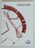 INDRUMAR METODIC DE FOTBAL , MANUAL PRACTIC PENTRU STUDENTII UNIVERSITATII DIN BUCURESTI de BOGDAN GOZU , 2014