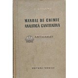 Manual de chimie analitica cantitativa. Volumetria - 1956 - Candin Liteanu (AF67)