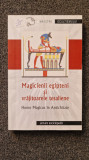 MAGICIENII EGIPTENI SI VRAJITOARELE TESALIENE - Homo Magicus in Antichitate