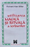 Cumpara ieftin Utilizarea magica si rituala a ierburilor - 1996 - Richard Alan Miller (XC236)