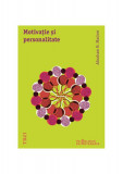 Motivaţie şi personalitate - Paperback brosat - Abraham H. Maslow - Trei