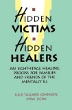 Hidden Victims Hidden Healers