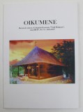 OIKUMENE - REVISTA DE SINTEZA A COLEGIULUI ECONOMIC &#039; VIRGIL MADGEARU &#039; , NR. 7- 9 , 2006 - 2007