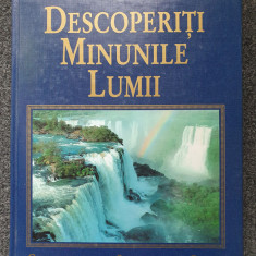 DESCOPERITI MINUNILE LUMII - Reader's Digest 2004