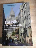 Gerard Lopez - Toubib a la Goutte d'Or - Chronique d'un medecin pas ordinaire (L'Esprit du Temps, 2016)