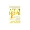 Active Hope (Revised): How to Face the Mess We&#039;re in Without Going Crazy