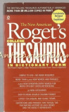 The New American Roget&#039;s College Thesaurus In Dictionary Form - Editie: a III-a