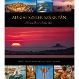 Adriai szelek sz&aacute;rny&aacute;n - Herczeg Ferenc &eacute;s haj&oacute;ja &uacute;tj&aacute;n - B&aacute;r&aacute;ny L&aacute;szl&oacute;
