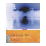 Carte Engleza Step-by-Step Digital Photo Retouching
