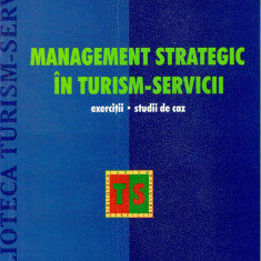 Management strategic in turism-servicii | Claudia Tuclea , Roxana-Elena Raicu