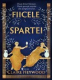 Fiicele Spartei - Edith Negulici, Claire Heywood