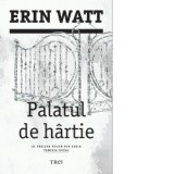 Palatul de hartie. Al treilea volum din seria Familia Royal - Erin Watt, Deniz Otay