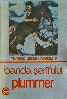 Thomas Josiah Dimsdale - Banda serifului Plummer foto