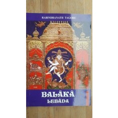 Balaka. Lebada- Rabindranath Tagore cu autograf George Popa