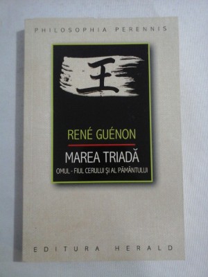 MAREA TRIADA - RENE GUENON foto